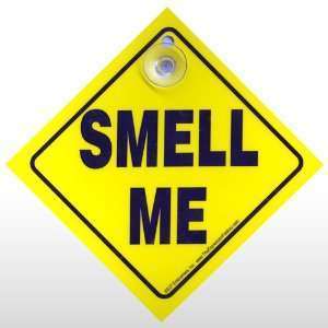  SMELL ME CAR SIGN: Toys & Games