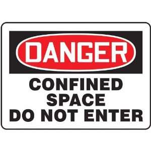 Safety Sign, Danger   Confined Space Do Not Enter, 7 X 10, Plastic 