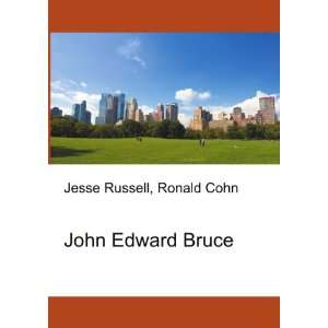  John Edward Bruce Ronald Cohn Jesse Russell Books