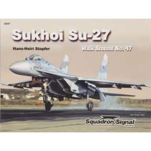    Squadron/Signal Publications Sukhoi Su27 Walk Around Toys & Games