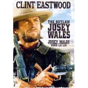 Outlaw Josey Wales, The Clint Eastwood, Chief Dan George 