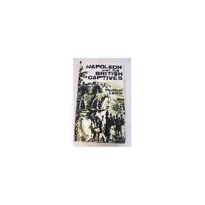 Napoleon and his British Captives: Michael Lewis:  Books