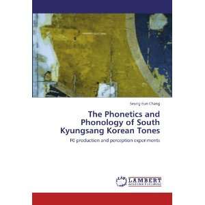  The Phonetics and Phonology of South Kyungsang Korean Tones F0 