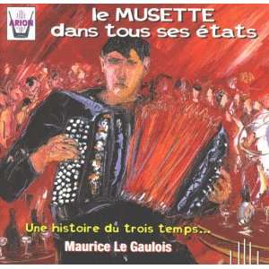 Le Musette Dans Tous Ses Etats (The Musette with All Its 