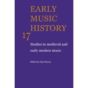  Early Music History Studies in Medieval and Early Modern Music 