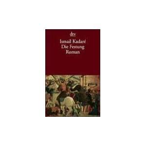  Die Festung. Roman. (9783423114776) Ismail Kadare Books