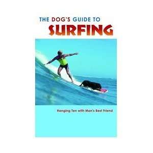  A Dogs Guide to Surfing