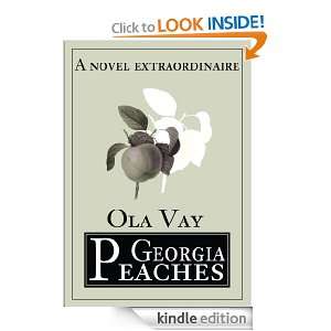 Georgia Peaches Ola Vay  Kindle Store