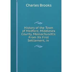  History of the town of Medford, Middlesex County, Massachusetts 