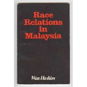  Race relations in Malaysia (Asian studies series 