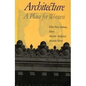  Architecture A Place for Women (9780874742312) Ellen 