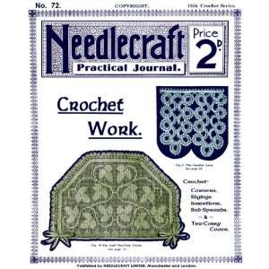  Needlecraft Practical Journal #72 c. 1908   Crochet Lace 
