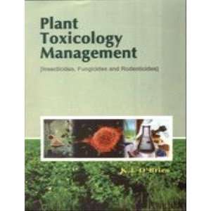  Plant Toxicology Management   (Insecticides, Fungicides 