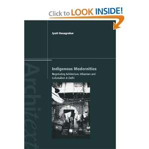  Indigenous Modernities Negotiating Architecture and 