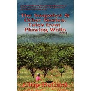   Other Stories Tales of Flowing Wells by Chip Ballard (Jan 4, 2011