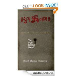 The Myth Called Wealth Rajesh Wattamwar  Kindle Store