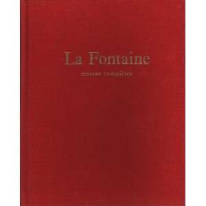  La Fontaine Oeuvres Complètes: Pierre Clarac: Books