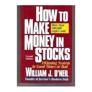  How to Make Money in Stocks  N/A  Books