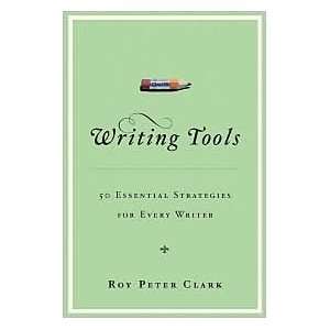   Tools Publisher Little, Brown and Company Roy Peter Clark Books
