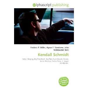  Kendall Schmidt (9786133834910) Books