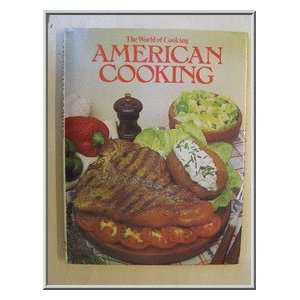 American Cooking (World of Cooking): Isabel Moore: 9780890090992 
