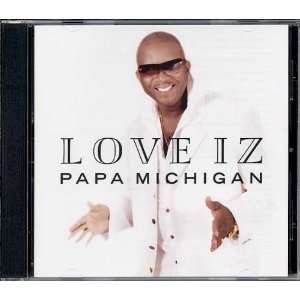  Love Iz Papa Michigan Music