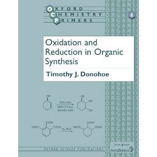 Oxidation and Reduction in Organic Synthesis (Oxford Chemistry Primers 