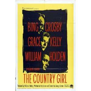 The Country Girl Poster B 27x40 Bing Crosby Grace Kelly William Holden 