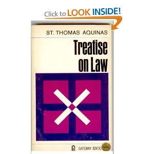  Treatise on Law St. Thomas Aquinas Books