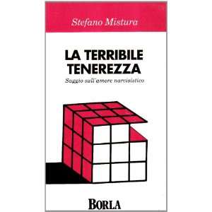    La terribile tenerezza (9788826308319) Stefano Mistura Books