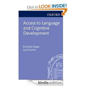 Access to Language and Cognitive Development Michael Siegal, Luca 