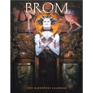  Brom Dark Werks 2004 Calendar (9781559497480) Brom Books