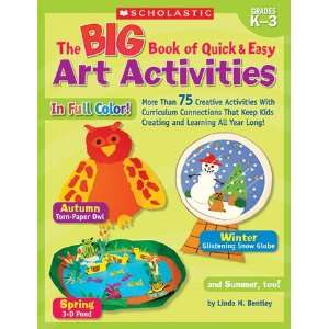   RESOURCES ACTIVITIES THE BIG BOOK OF QUICK & EASY ART: Everything Else