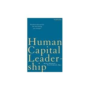  Human Capital Leadership: Strategien Und Instrumente Zur 