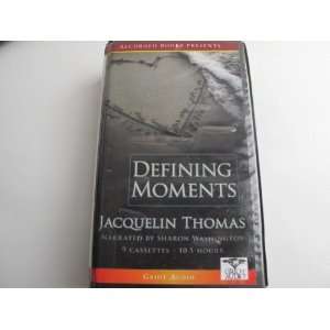 Defining Moments A Novel and over one million other books are 