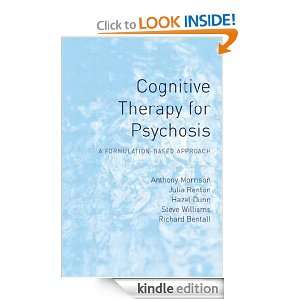 Cognitive Therapy for Psychosis Richard P.Bentall  Kindle 