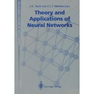  Theory and Applications of Neural Networks Proceedings of 
