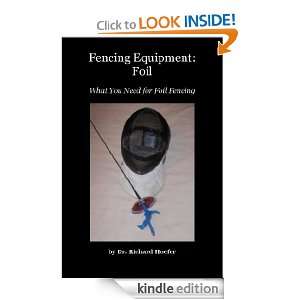 Fencing Equipment Foil Richard Hoefer  Kindle Store