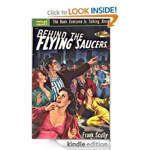 Behind the Flying Saucers by Frank Scully: Frank Scully:  