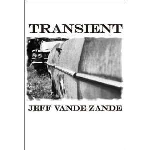  Transient (9781882983629) Jeff Vande Zande Books