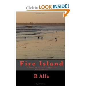  Fire Island A Story of Action, Adventure and Romance 
