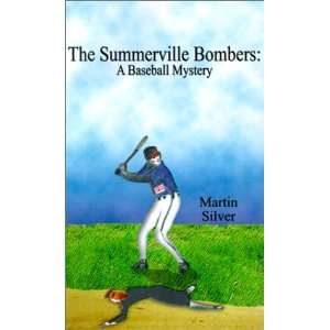  The Summerville Bombers A Baseball Mystery (9780759613478 