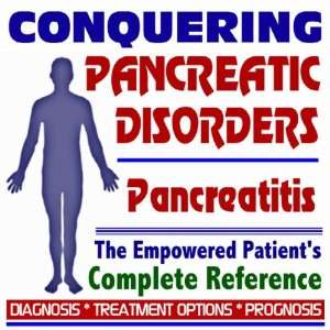  2009 Conquering Pancreatic Diseases and Pancreatitis   The 