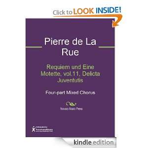   Juventutis Sheet Music Pierre de La Rue  Kindle Store