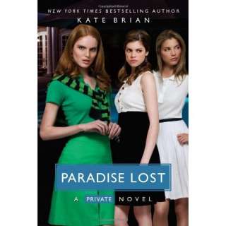    Paradise Lost (Private, Book 9) (9781416958840) Kate Brian