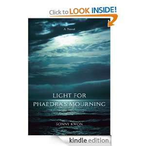 LIGHT FOR PHAEDRAýS MOURNING Sonny Kwon  Kindle Store