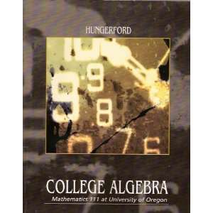  College Algebra (Mathematics 111 at U of Oregon) Books