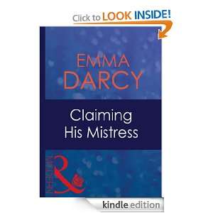 Claiming His Mistress Emma Darcy  Kindle Store