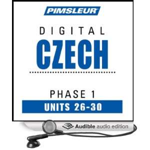  Czech Phase 1, Unit 26 30 Learn to Speak and Understand Czech 