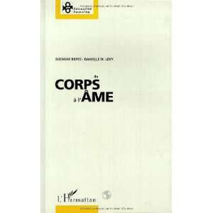  Du corps a lame Recit (Collection Sexualite humaine 